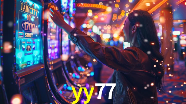 yy77: Jogos de Caça-Níqueis-Altas Recompensas, Roleta-Velocidade, Blackjack-Desafios Máximos